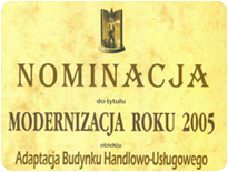 Nominacja do tytuu Modernizacja Roku 2005